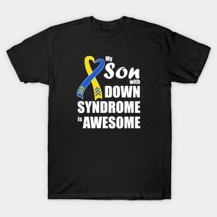 My Son with Down Syndrome is Awesome T-Shirt